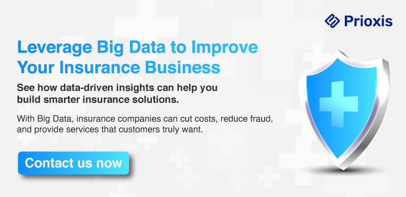 Leverage Big Data to Improve Your Insurance Business